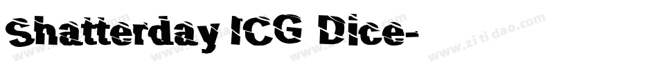Shatterday ICG Dice字体转换